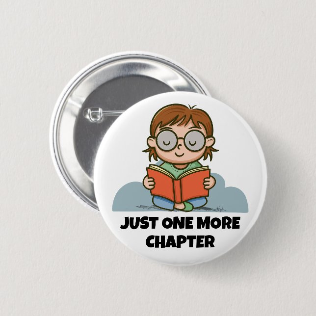 Badge Rond 5 Cm Just One More Chapter, Reading Book Worm (Devant & derrière)