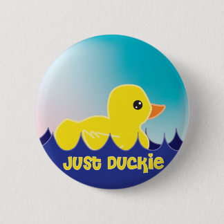 Badge Rond 5 Cm Juste Duckie
