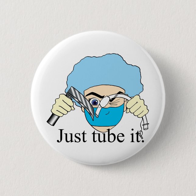 Badge Rond 5 Cm Juste tube il (Devant)