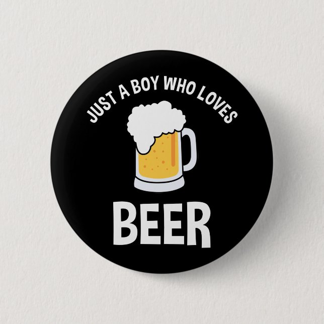 Badge Rond 5 Cm Juste Un Garçon Qui Aime La Bière (Devant)