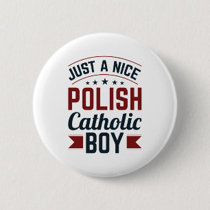 Badge Rond 5 Cm Juste un gentil garçon catholique polonais