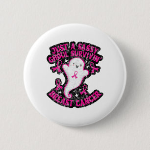 Badge Rond 5 Cm Juste Un Sy Ghoul Survivant Cancer du Sein Happy H