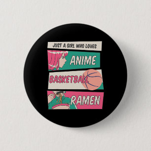Badge Rond 5 Cm Juste Une Fille Qui Aime Anime Basketball Ramen Ka