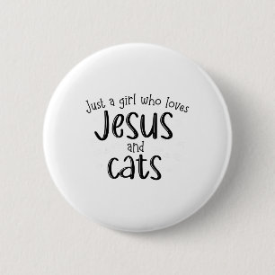 Badge Rond 5 Cm Juste Une Fille Qui Aime Jésus Et Chats Chat Chrét
