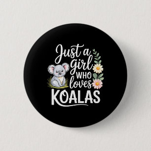 Badge Rond 5 Cm Juste une fille qui aime la chasse aux koalas en p