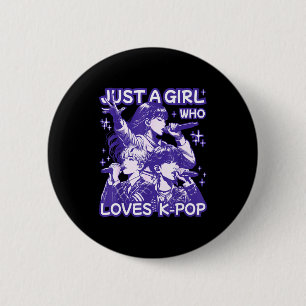 Badge Rond 5 Cm Juste une fille qui aime la culture coréenne K-p K