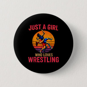Badge Rond 5 Cm Juste une fille qui aime la lutte drôle lutteuse L