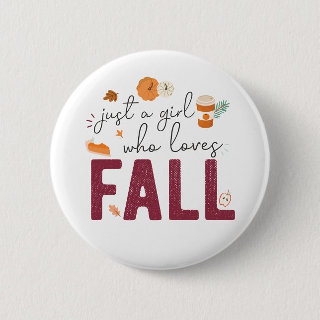 Badge Rond 5 Cm Juste une fille qui aime le bouton d'automne (Devant)