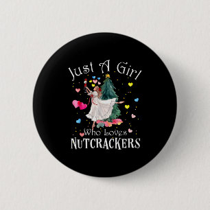 Badge Rond 5 Cm Juste une fille qui aime les casse-noisettes Funny