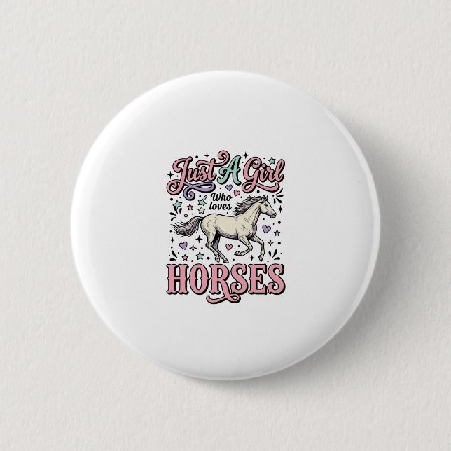 Badge Rond 5 Cm Juste Une Fille Qui Aime Les Chevaux Design Vector (Devant)