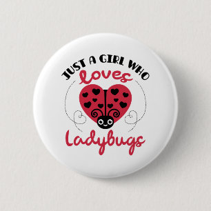 Badge Rond 5 Cm Juste Une Fille Qui Aime Les Coccinelles