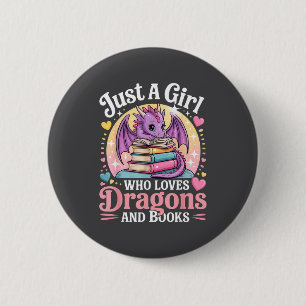 Badge Rond 5 Cm Juste Une Fille Qui Aime Les Dragons Et Les Livres