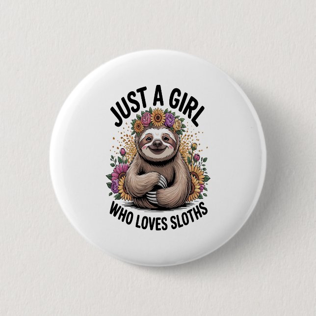 Badge Rond 5 Cm juste une fille qui aime les paresseux (Devant)