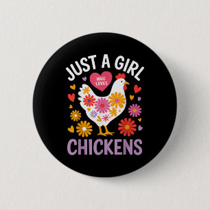 Badge Rond 5 Cm Juste Une Fille Qui Aime Les Poulets Farmer Fille