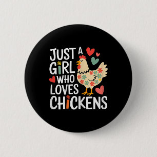 Badge Rond 5 Cm Juste Une Fille Qui Aime Les Poulets Farmer Fille