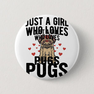 Badge Rond 5 Cm Juste Une Fille Qui Aime Les Pugs Modèle De T-Shir