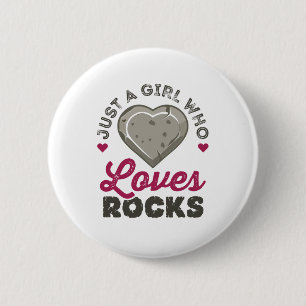 Badge Rond 5 Cm Juste une fille qui aime les rochers géologue