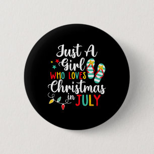 Badge Rond 5 Cm Juste Une Fille Qui Aime Noël En Juillet Été Être