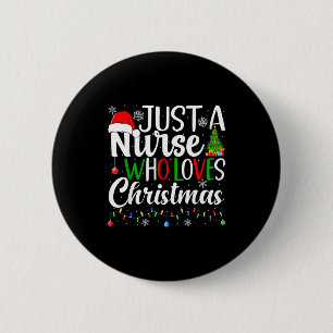 Badge Rond 5 Cm Juste une infirmière qui aime Noël Rn Nursing Chri