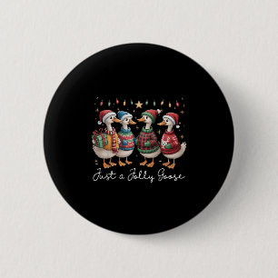 Badge Rond 5 Cm Juste Une Oie De Jolly Drôle Oie De Père Noël Rein