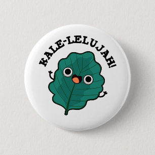 Badge Rond 5 Cm Kale-lelujah Funny Veggie Kale Pun