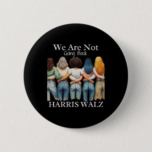 Badge Rond 5 Cm Kamala Haris Waltz 2024 Madame la Présidente Nous 