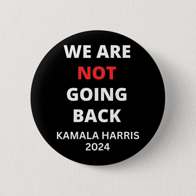 Badge Rond 5 Cm Kamala Harris Cite Slogan (Devant)