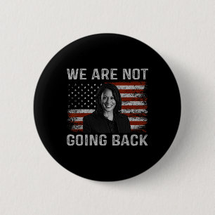 Badge Rond 5 Cm Kamala Harris, Président 2002, ne va pas revenir