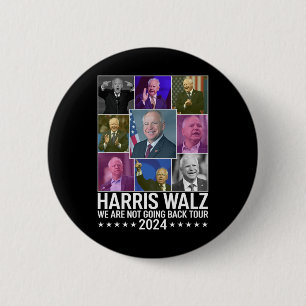 Badge Rond 5 Cm Kamala Harris Tim Wheimer Nous Ne Reviendrons Pas 