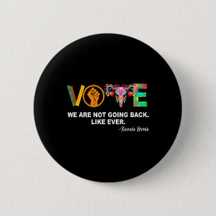 Badge Rond 5 Cm Kamala-nous ne reviendrons pas comme jamais fémini