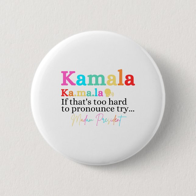 Badge Rond 5 Cm Kamala Si c'est trop difficile de proclamer ça Ess (Devant)