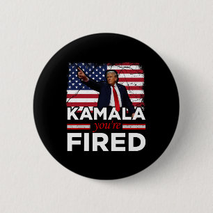 Badge Rond 5 Cm Kamala Vous êtes Viré Drôle