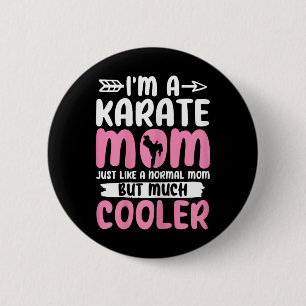 Badge Rond 5 Cm Karate Maman Funny Karate Arts Martiaux Black Belt