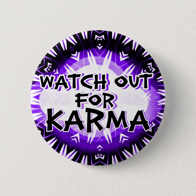 Badge Rond 5 Cm Karma, Attention !_Button (Devant)