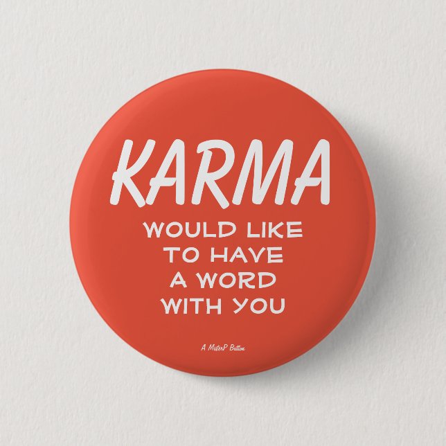 Badge Rond 5 Cm Karma - Bouton MisterP (Devant)