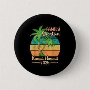 Badge Rond 5 Cm Kauai Hawaii Beach Famille Vacances 2025 Été