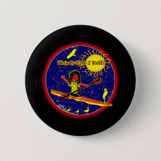 Badge Rond 5 Cm Kayak - c'est comment je roule !