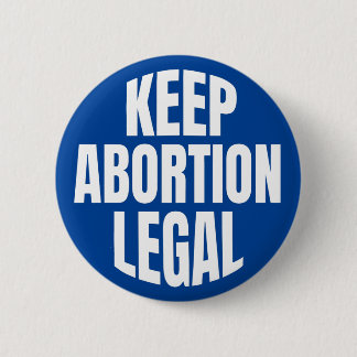 BADGE ROND 5 CM "KEEP ABORTION LÉGALE"