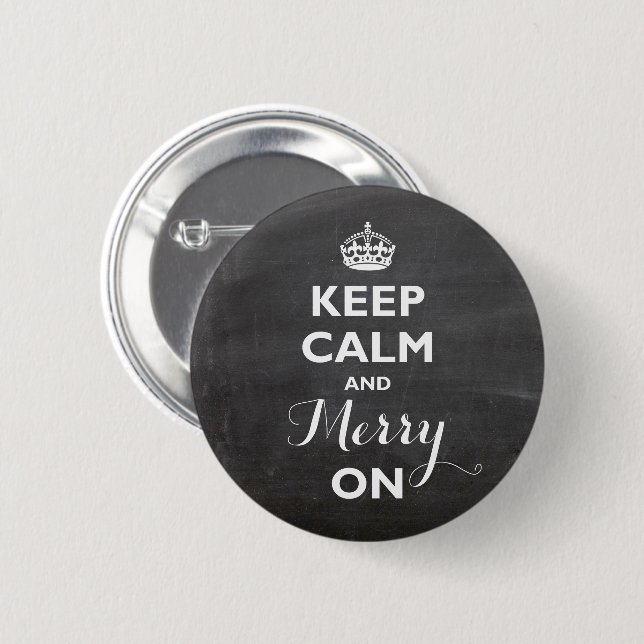 Badge Rond 5 Cm Keep Calm And Merry On Chalkboard Funny Holiday (Devant & derrière)