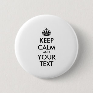 Badge Rond 5 Cm KEEP CALM personnalisé et votre texte