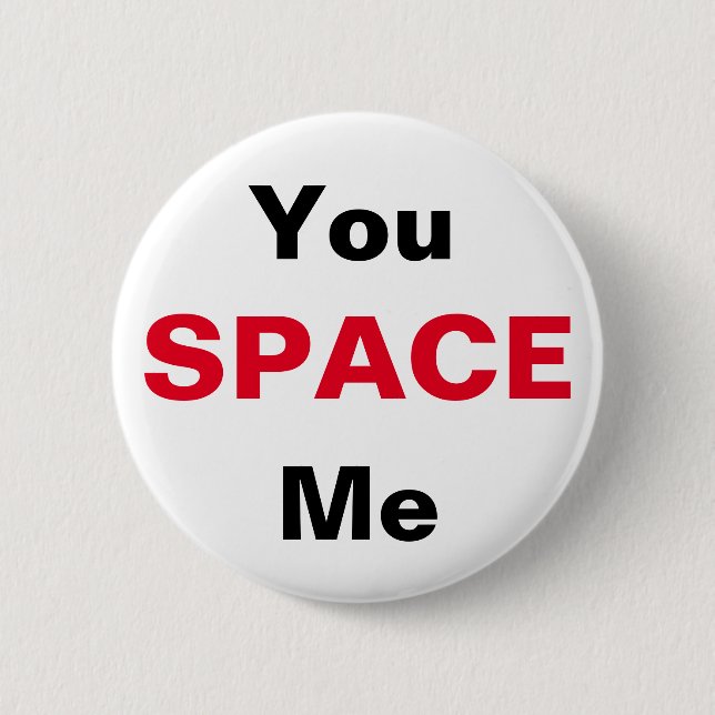 Badge Rond 5 Cm Keep Your Space (Devant)