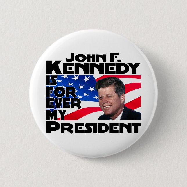 Badge Rond 5 Cm Kennedy pour toujours (Devant)
