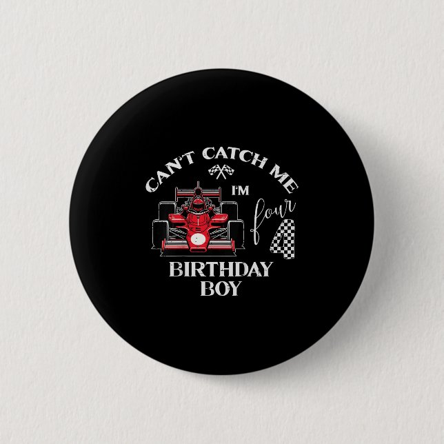 Badge Rond 5 Cm Kids 4th Birthday Race Car Bday Boy Cant Catch Me  (Devant)