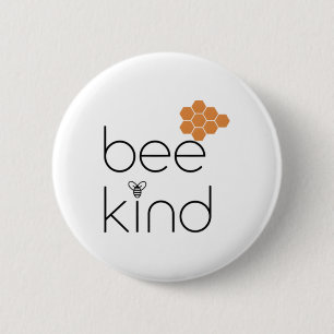 Badge Rond 5 Cm Kindness Citation Inspirationnelle abeille Genre d