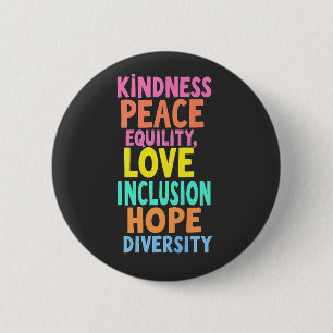 Badge Rond 5 Cm Kindness Peace Equality Love Inclusion Hope Divers