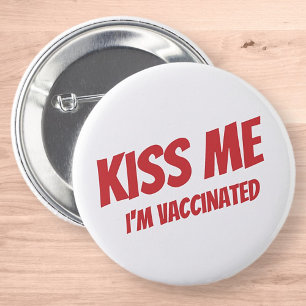 Badge Rond 5 Cm Kiss Me Je suis Vacciné Moderne Mignonne Citation