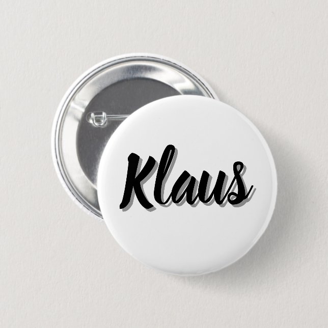 Badge Rond 5 Cm Klaus Nom D'homme, (Devant & derrière)