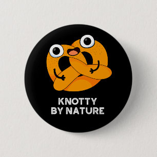 Badge Rond 5 Cm Knoty By Nature Funny Pretzel Pun Dark BG