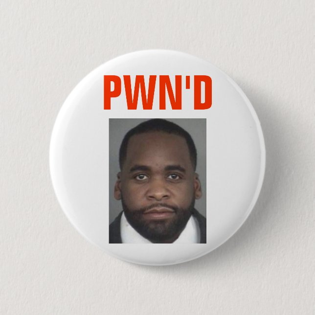 Badge Rond 5 Cm Kwame Kilpatrick : PWN'D (Devant)