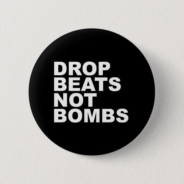 Badge Rond 5 Cm La baisse bat pas des bombes (Devant)